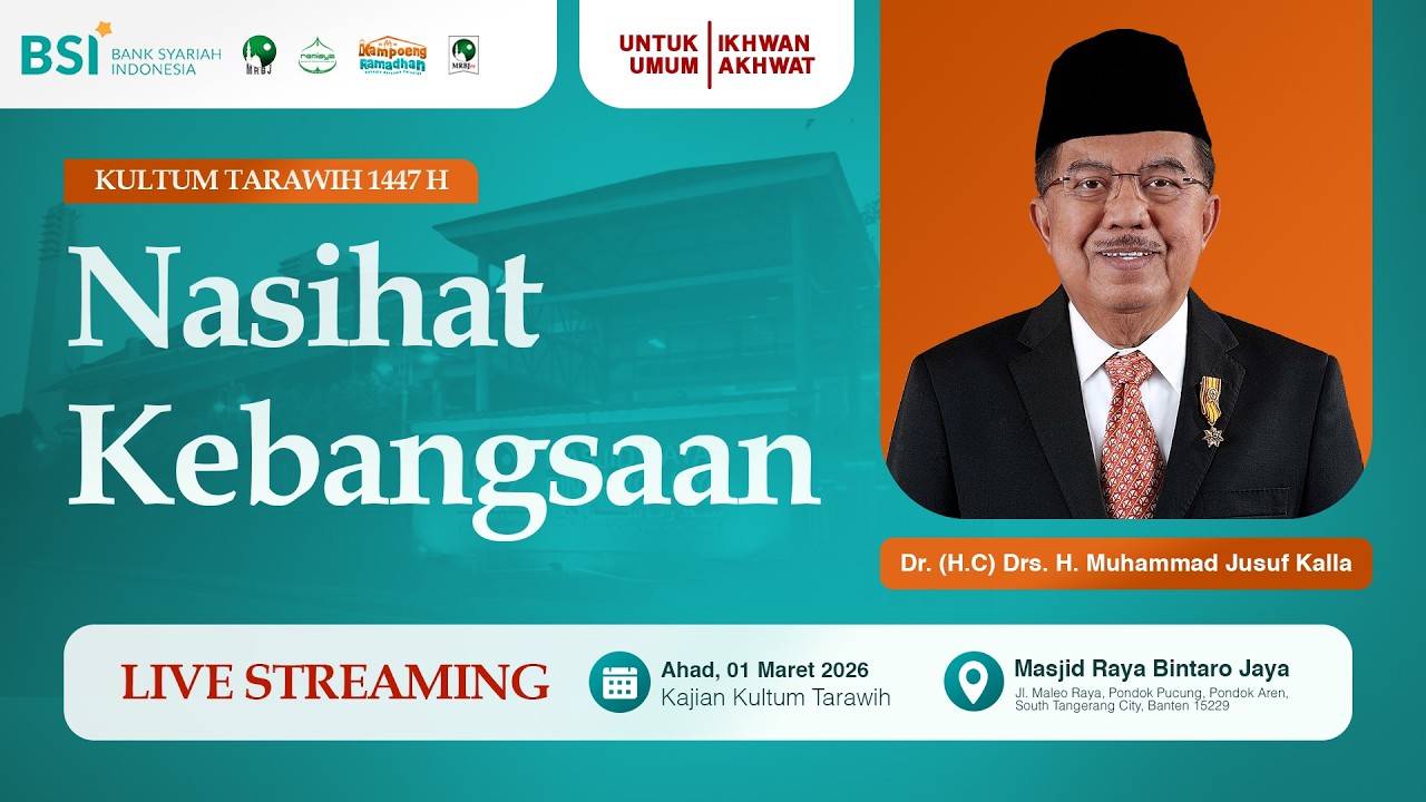 🔴[LIVE] Nasihat Kebangsaan | Dr. (H.C) Drs. H. Muhammad Jusuf Kalla | MRBJ 2026
