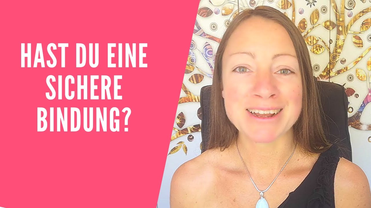 Bindungstheorie: Bindungstyp sichere Bindung (mit &Uuml;bung)