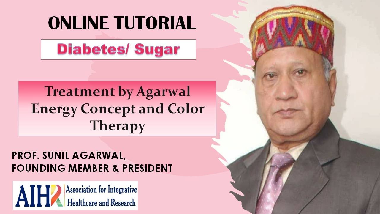 Diabetes or sugars treatment by Agarwal energy concept and colour therapy.