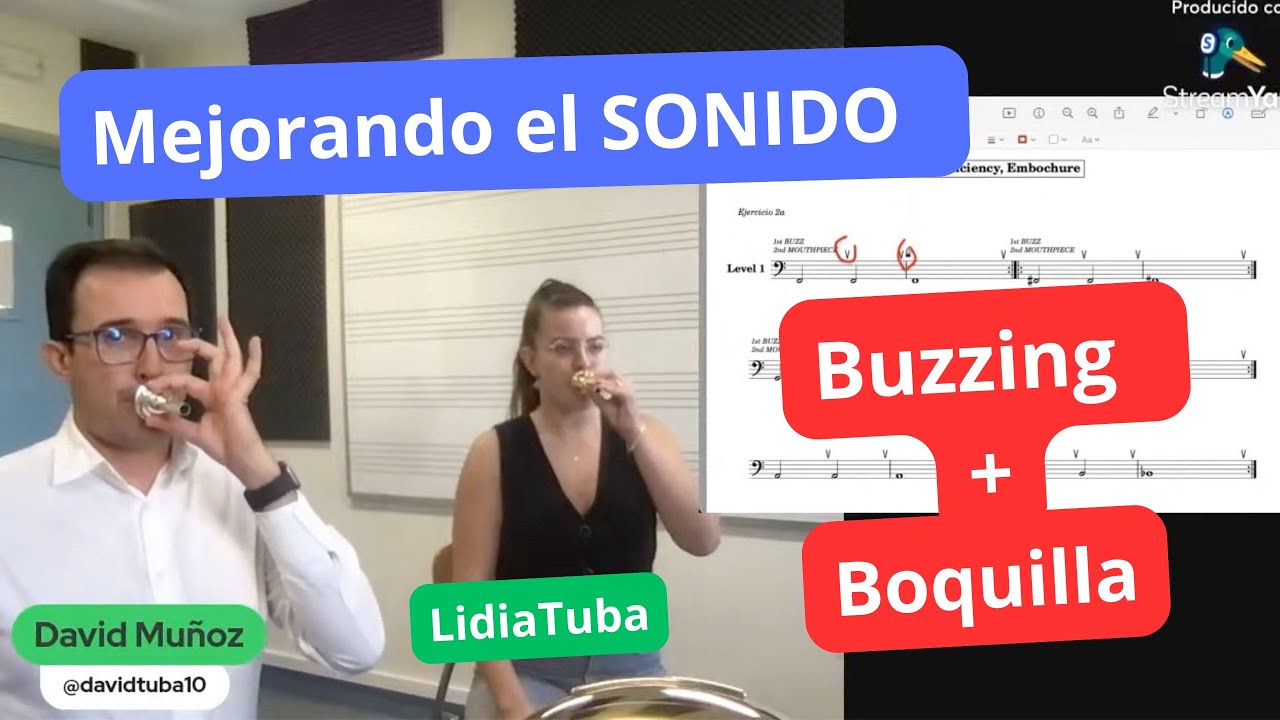 Buzzing + Boquilla para mejorar el Sonido con @LidiaTubaa