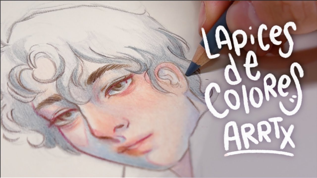 C&oacute;MO DIBUJAR CON LAPICES DE COLORES ft. ARRTX