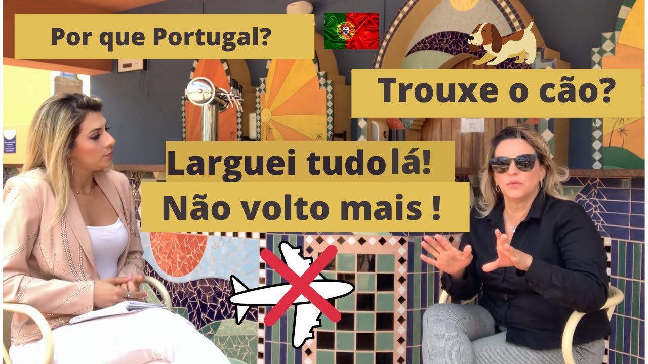 POR QUE ELA ESCOLHEU PORTUGAL? | Bate papo com Rose Tomazelli