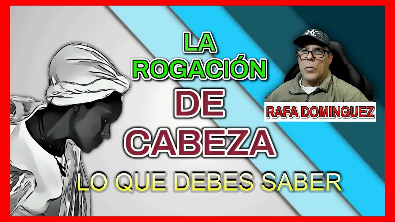rogación de Cabeza en la Santería.