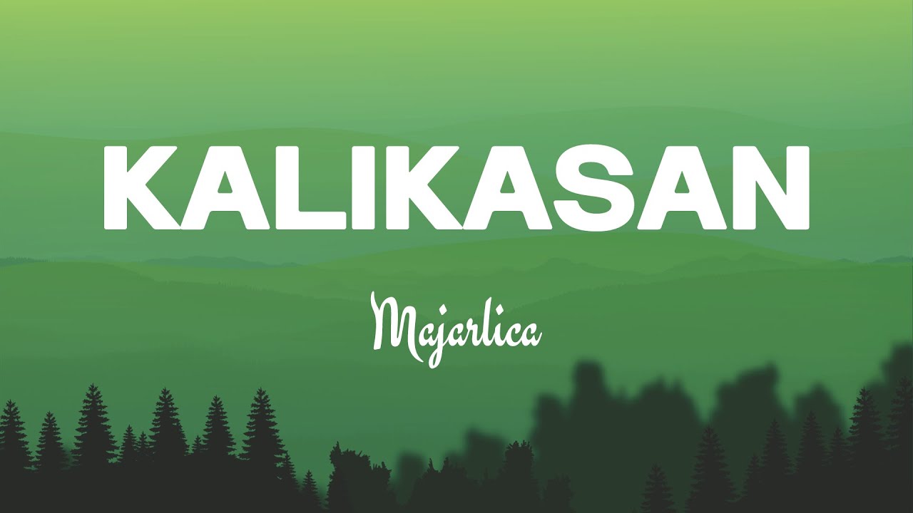 Majarlica - Kalikasan (Lyric Video)