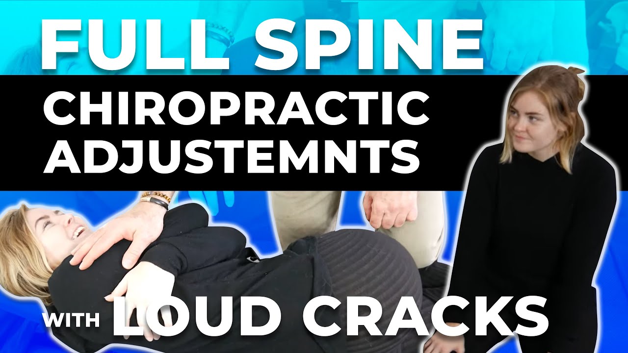 Full Spine Chiropractic Adjustment with LOUD CRACKS