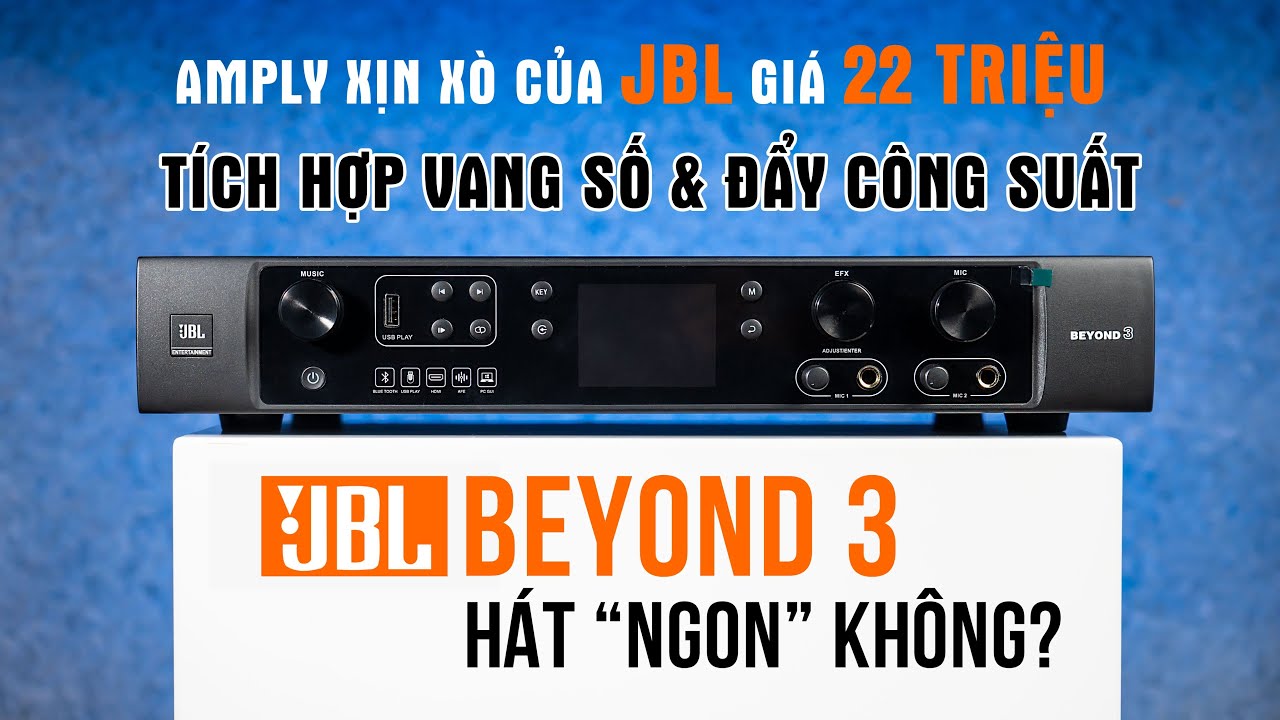 Chỉnh Amply Karaoke JBL Beyond 3: Hát hay không ? Tích hợp Cục Đẩy & Vang Số 2 in 1 | Thiên Vũ Audio