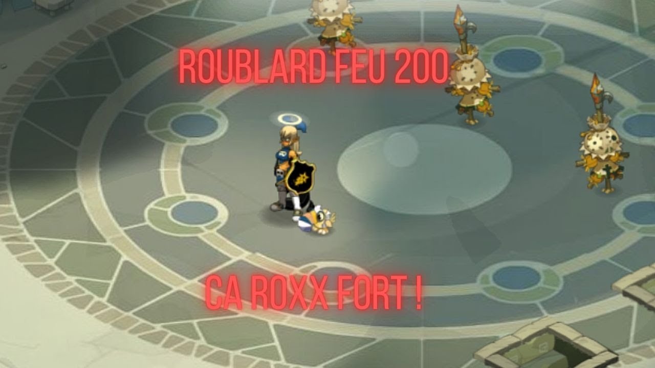 [Dofus Touch] Roublard feu 200 c'est un carnage