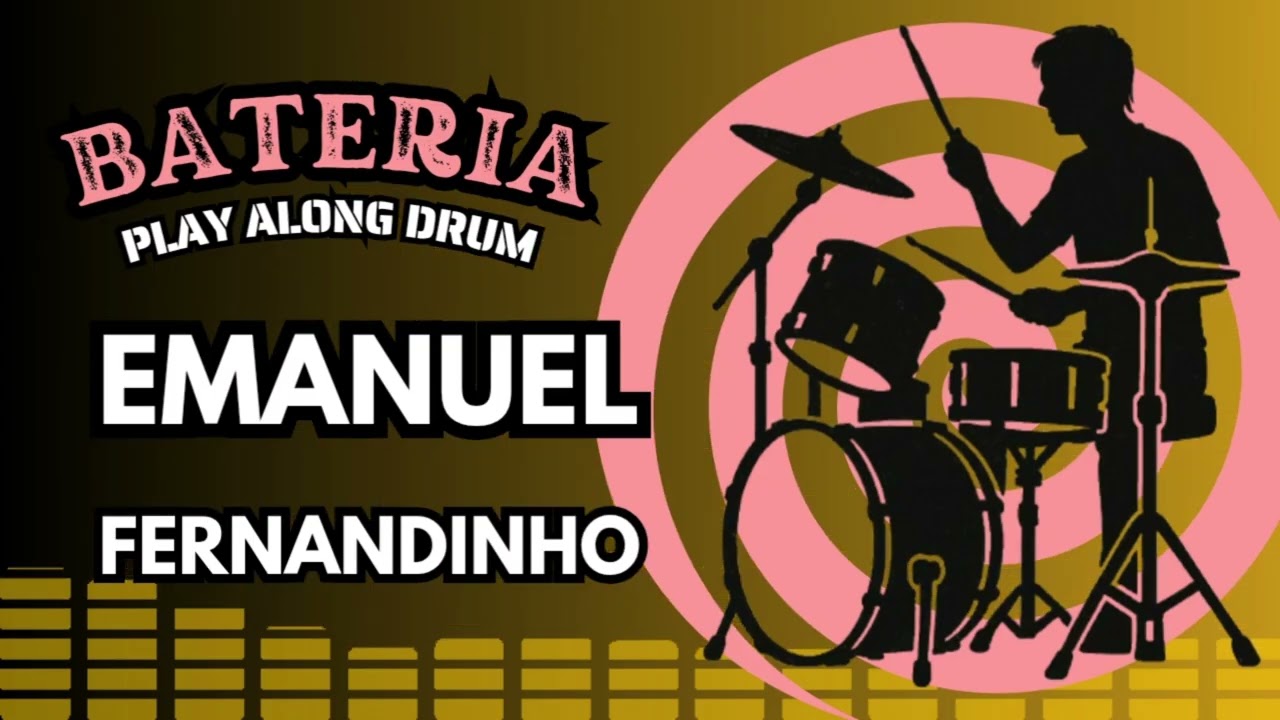 EMANUEL - Fernandinho - Play Along Drum