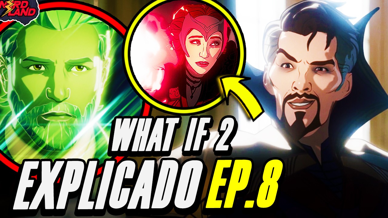 WHAT IF 2 TEMPORADA EP. 8 EXPLICADO (EASTER EGGS + ANÁLISE + DETALHES)