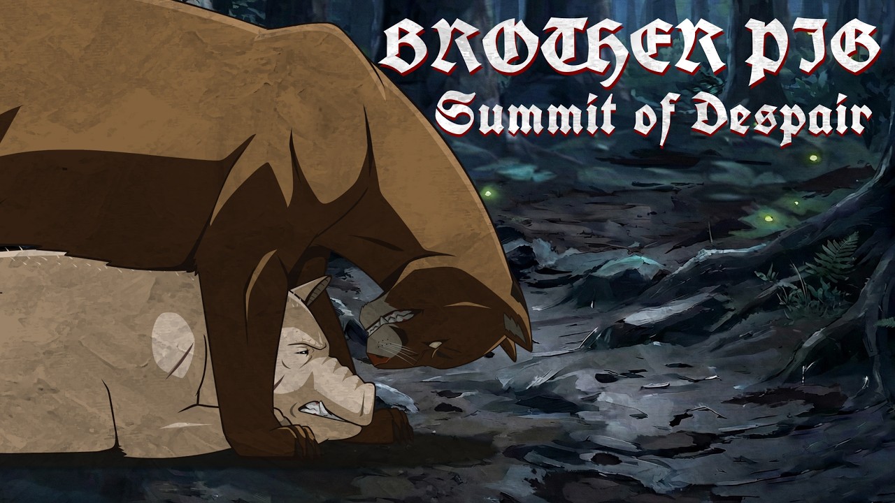 Brother Pig Part 11 - Summit of Despair