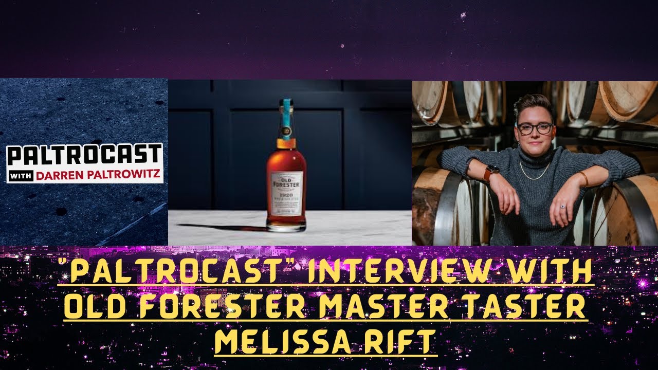 Whiskey Wisdom from Melissa Rift, Old Forester's Master Taster