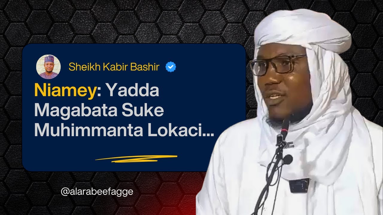 Muhadara: Yadda Magabata Suke Muhimmanta Lokaci ll Sheikh Kabir Bashir Abdulhamid