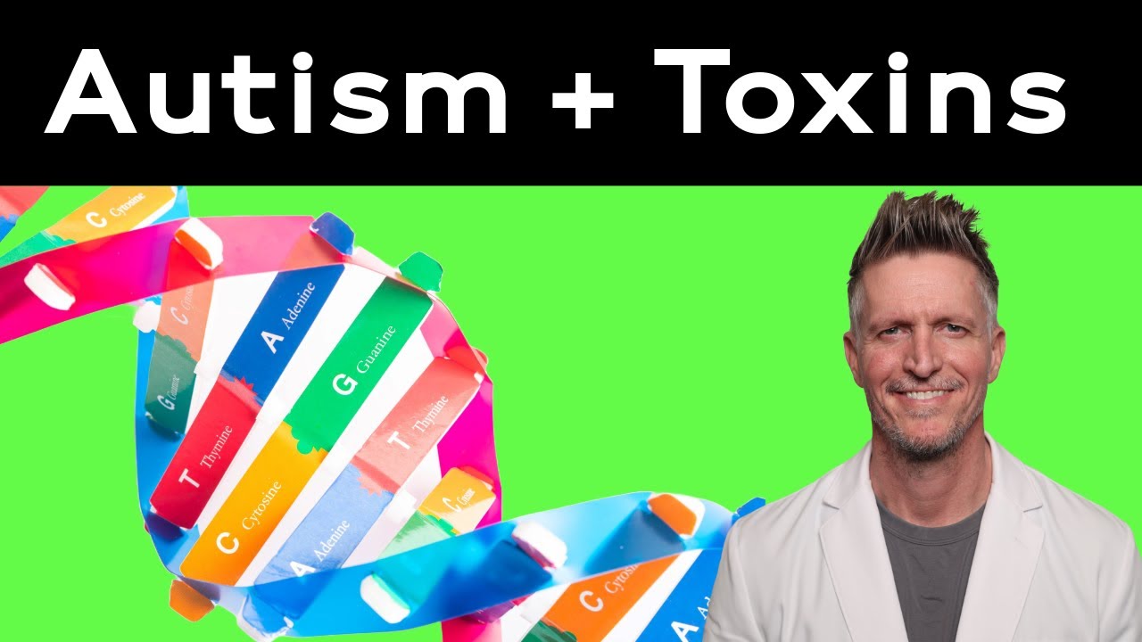 Autism and Toxins: What is the Connection?