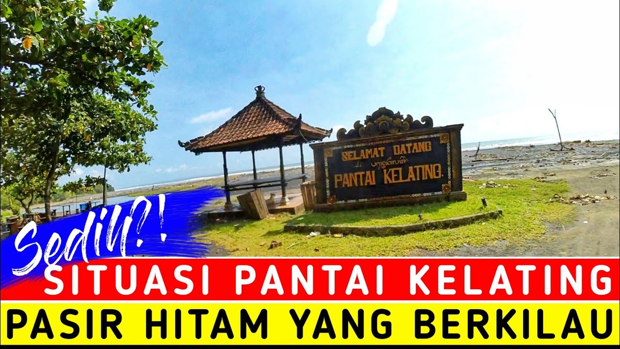 pantai kelating tabanan bali saat ini
