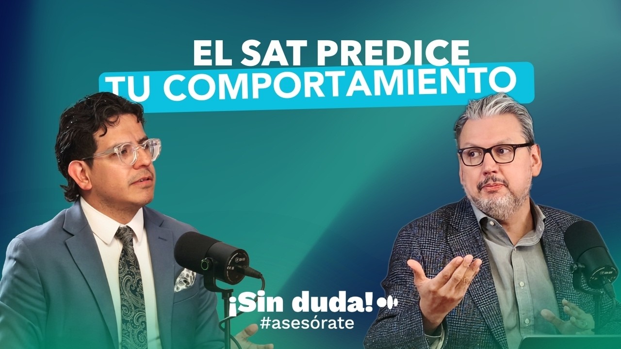 ¿Cómo utiliza el SAT la Inteligencia Artificial? | Sin duda #asesórate