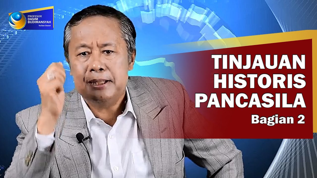 Tinjauan Historis Pancasila bag 2