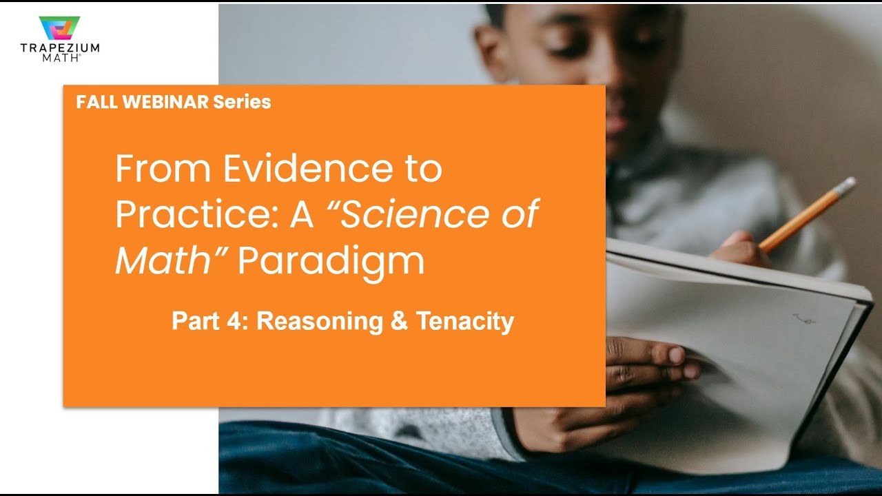 From Evidence to Practice Part 4: Reasoning and tenacity