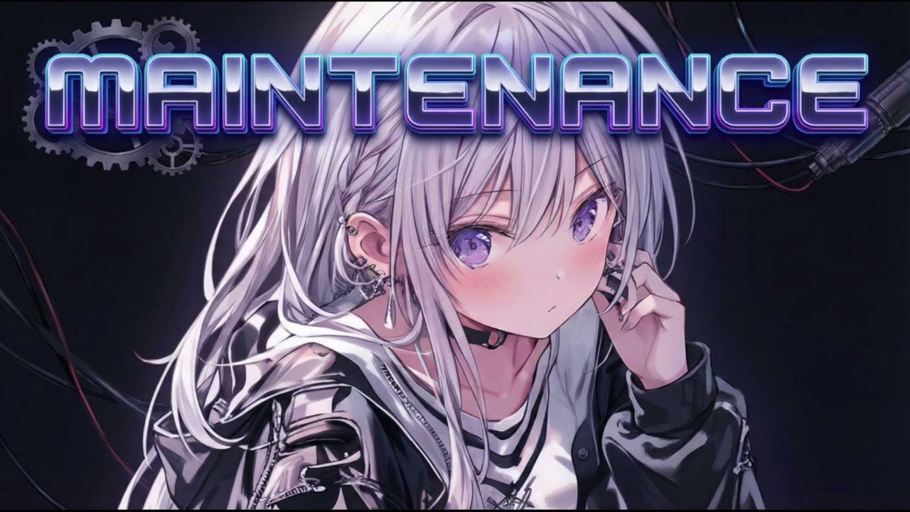 【maintenance】オリジナルソング