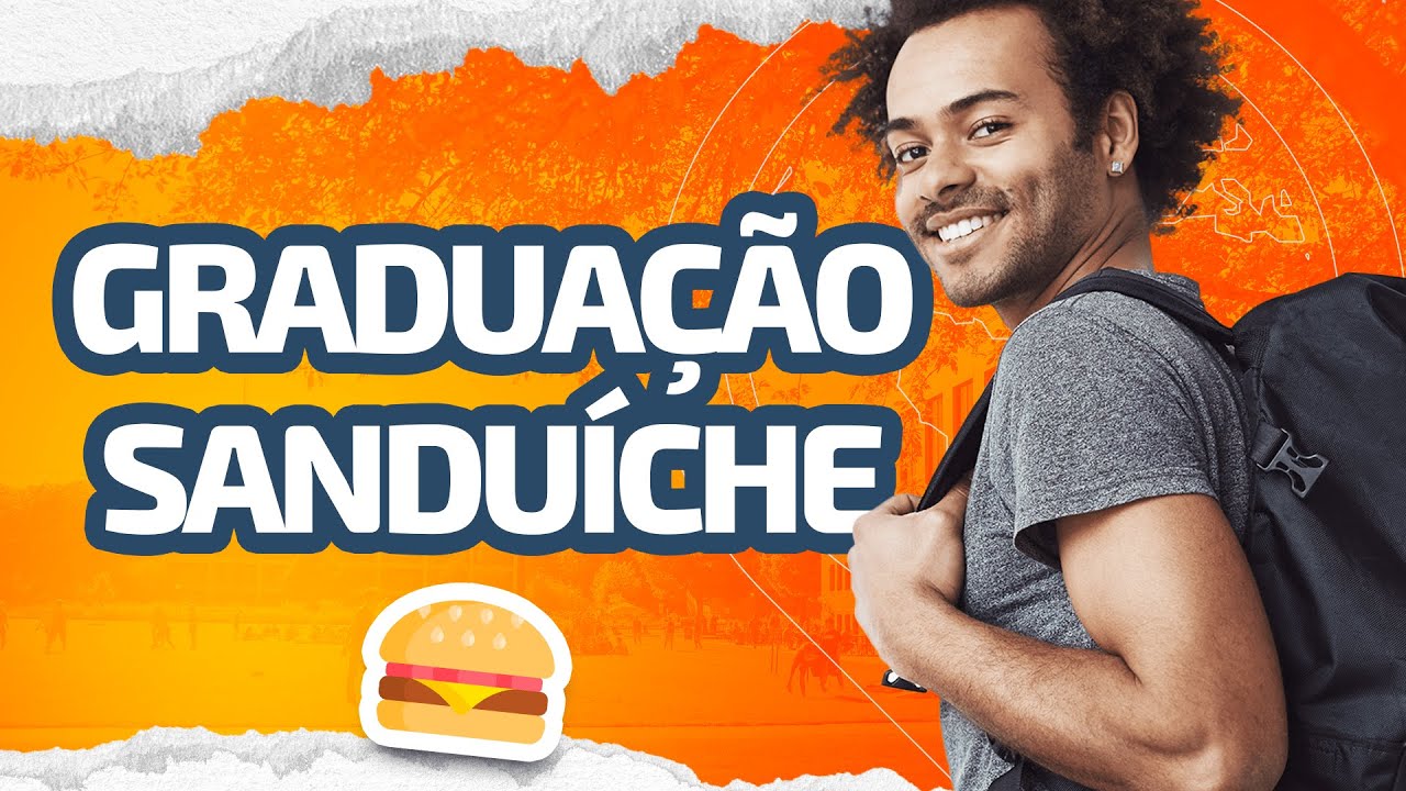 PASSO A PASSO para conquistar uma GRADUAÇÃO SANDUÍCHE 🥪