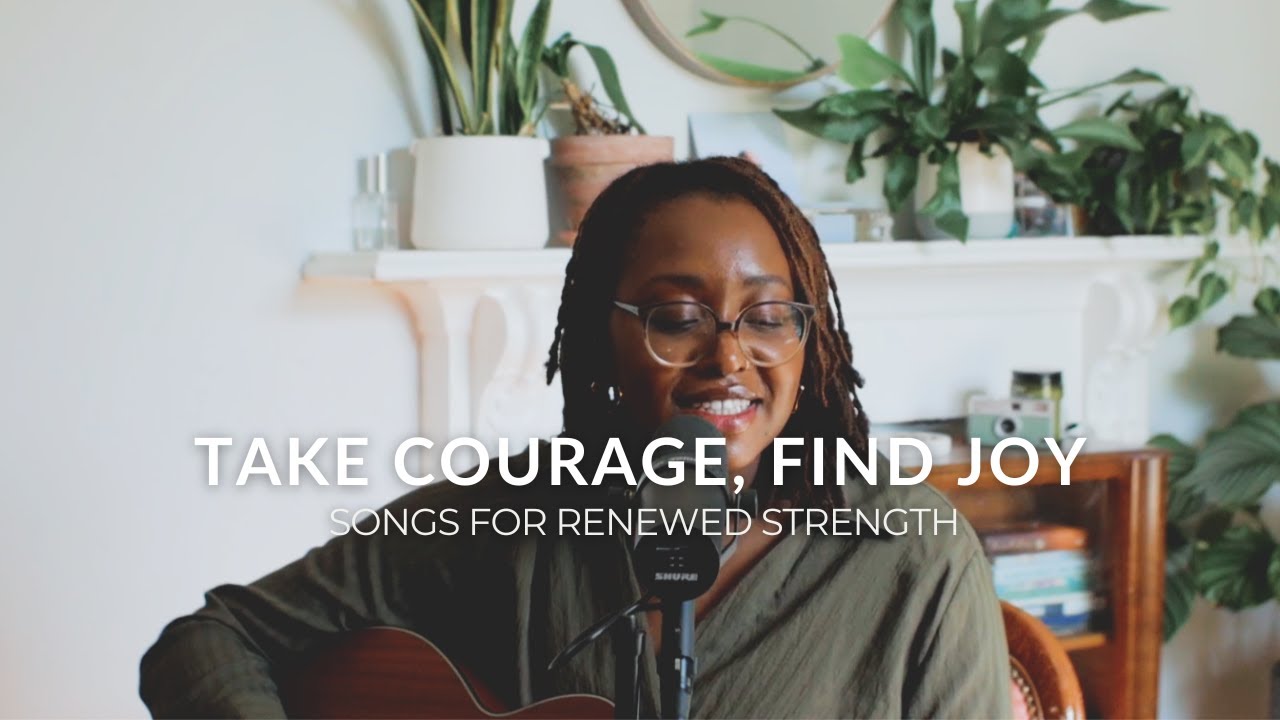 Take Courage- Abide 26 | Songs for Renewed Strength | Devotional Worship | Sing a Joyful Song | ENYO