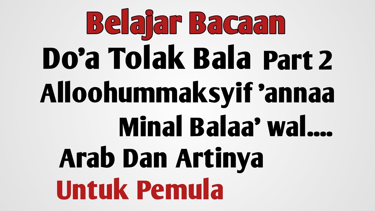 Bacaan Doa Tolak Bala Dan Artinya - Part 2