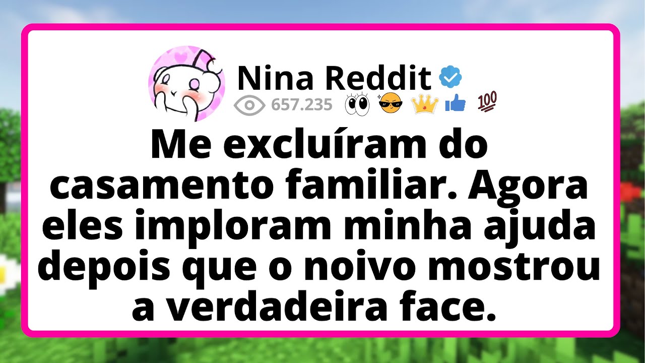 Me EXCLUÍRAM do casamento familiar. Agora eles IMPLORAM minha ajuda depois que o NOIVO mostrou...