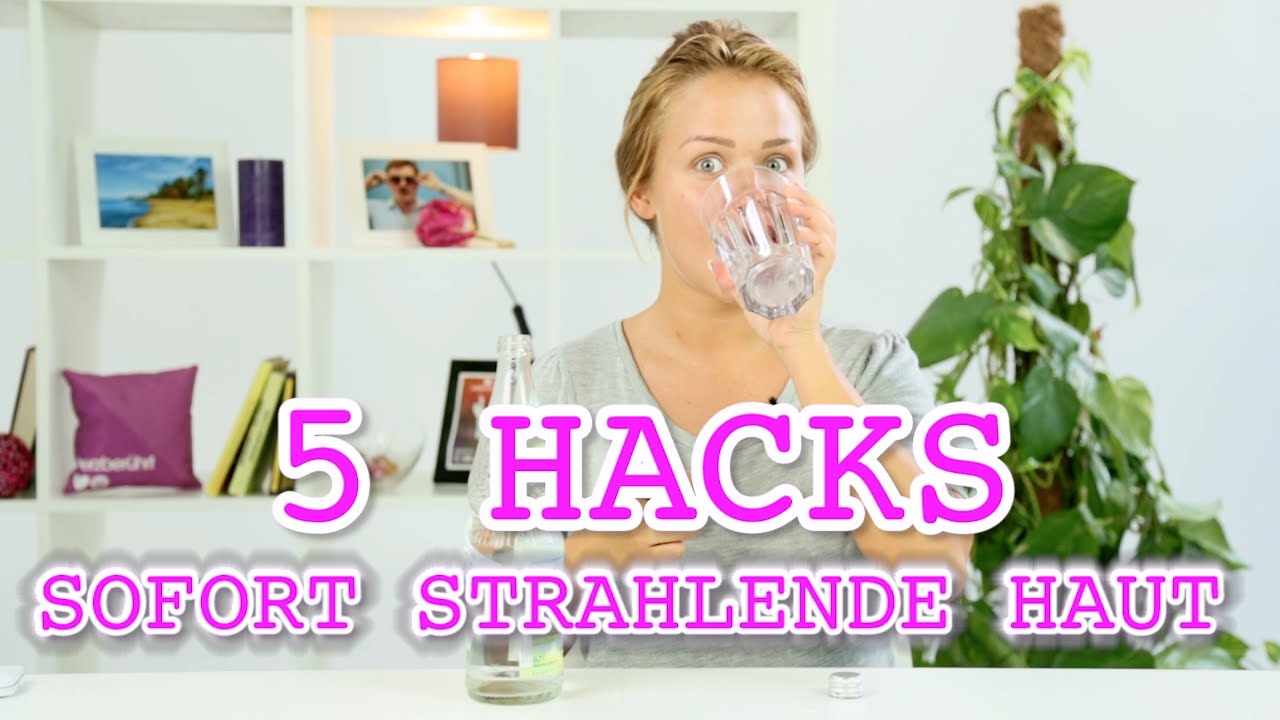 5 HACKS - sofort strahlende Haut I KIM GLOSS