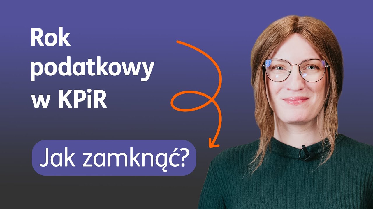 Zamknięcie roku w KPiR. Przewodnik krok po kroku