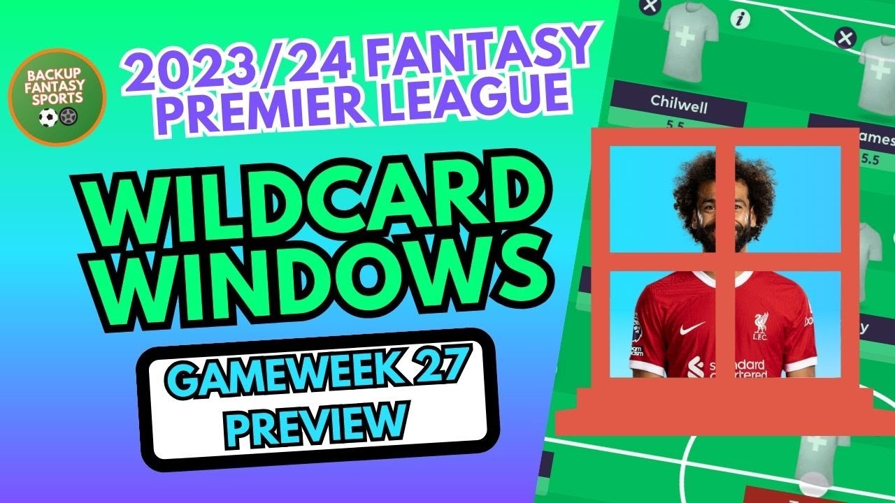 GAMEWEEK 27 PREVIEW - 2023/24 FANTASY PREMIER LEAGUE TIPS