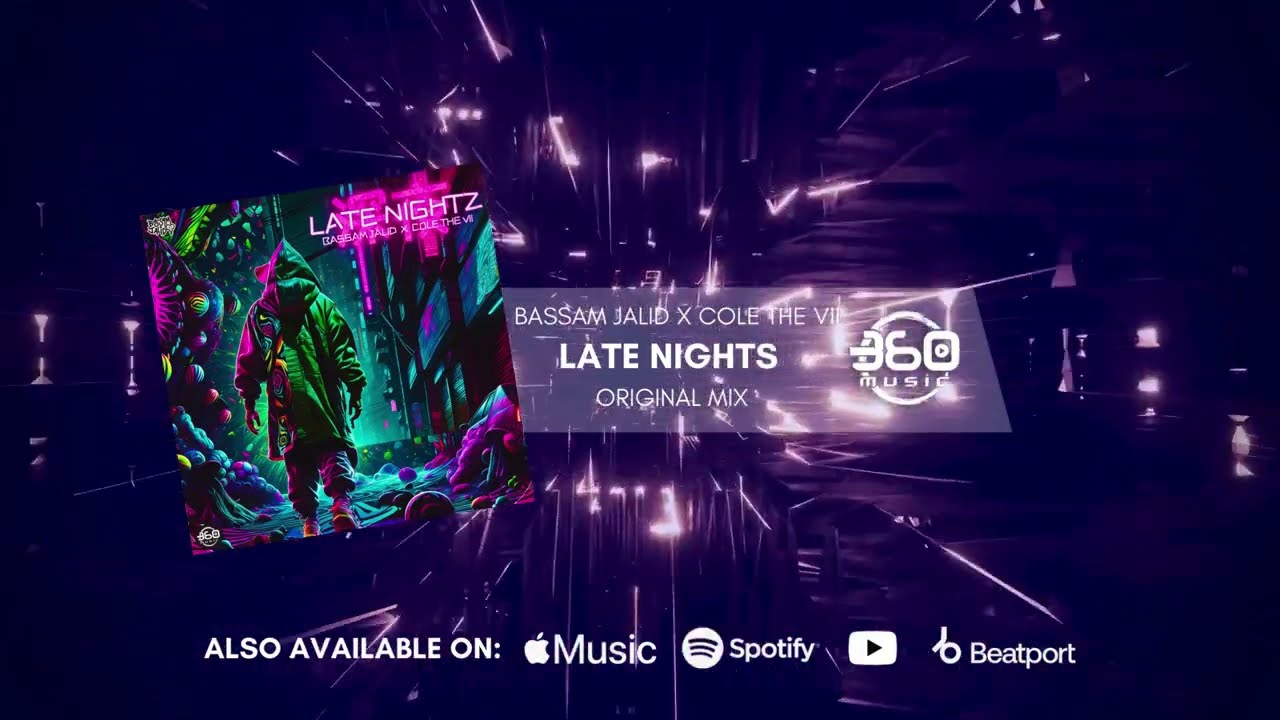 Bassam Jalid x Cole The VII -  Late Nightz (Official Audio) [PsyTrance]