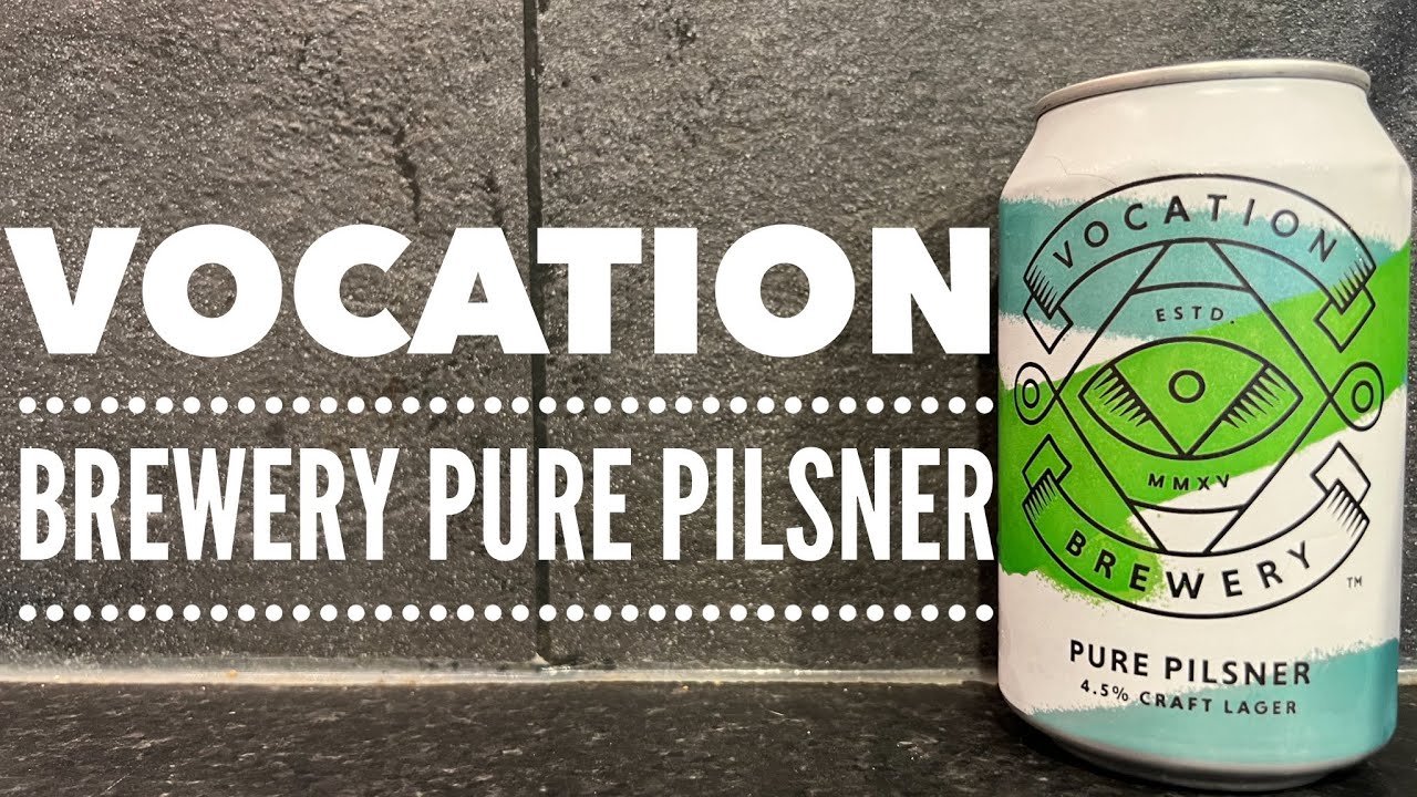 Vocation Pure Pilsner Craft Lager Review By Vocation Brewery | British Craft Beer Review