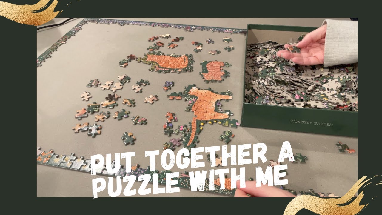 Put Together a Puzzle With Me! -Tapestry Garden Puzzle