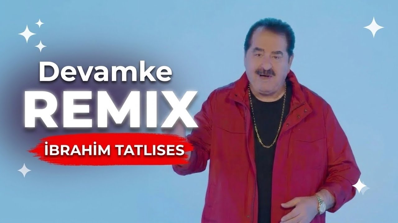 İbrahim Tatlıses - Devamke (Caner Yılmaz Remix)