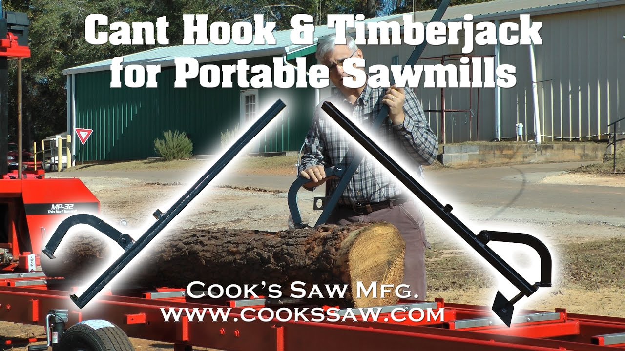 Cant Hook and Timberjack for Portable Sawmills