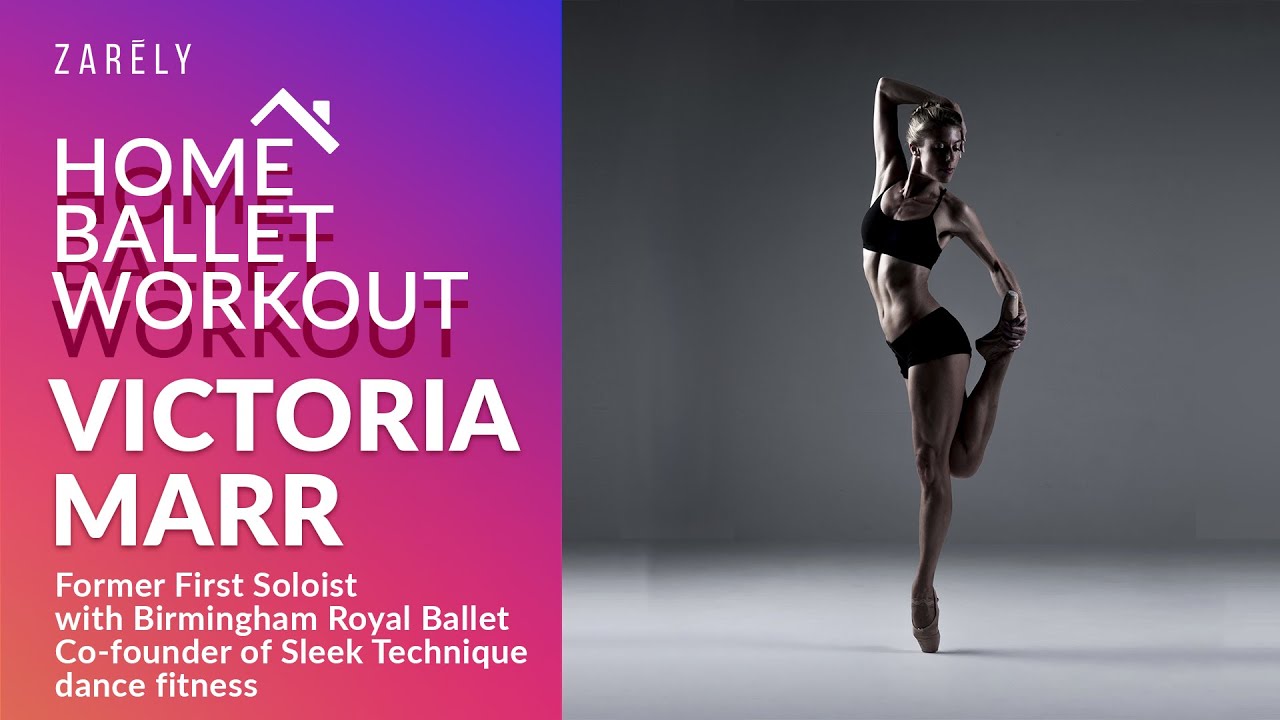 Victoria Marr, Former First Soloist with Birmingham Royal Ballet, Sleek Bootcamp Barre workout