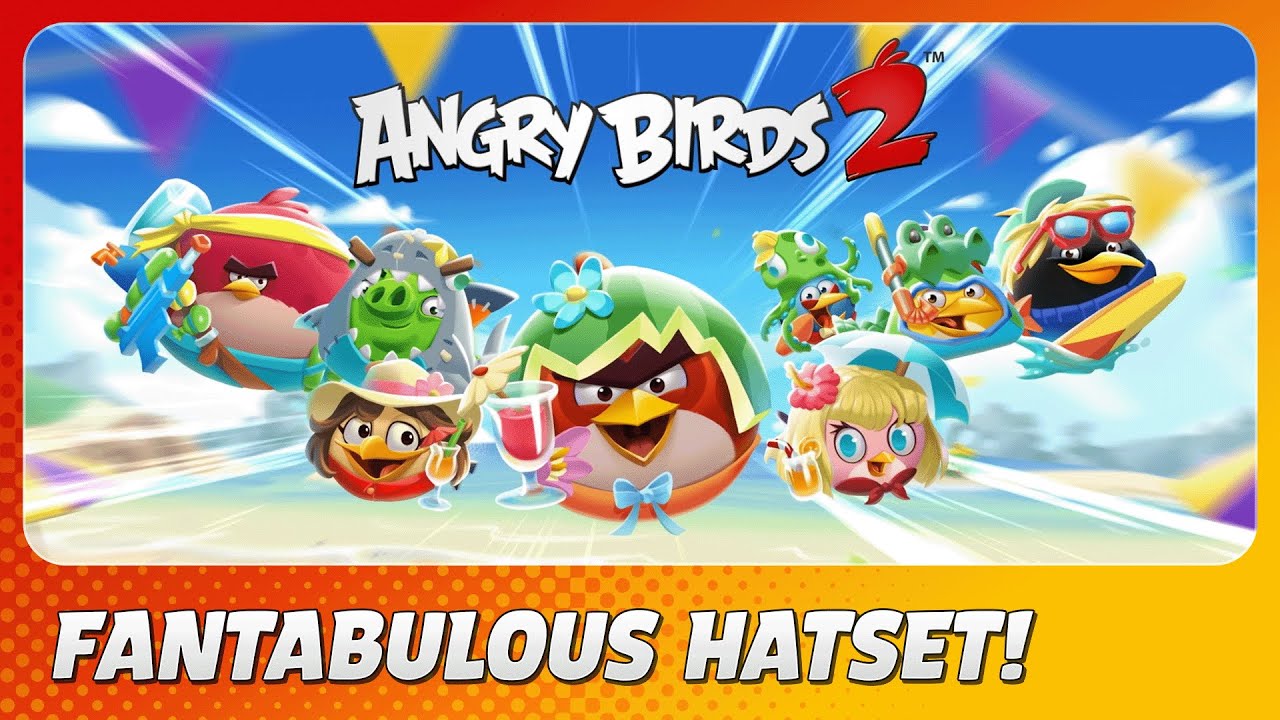 Angry Birds 2: Fantabulous Community Hatset!