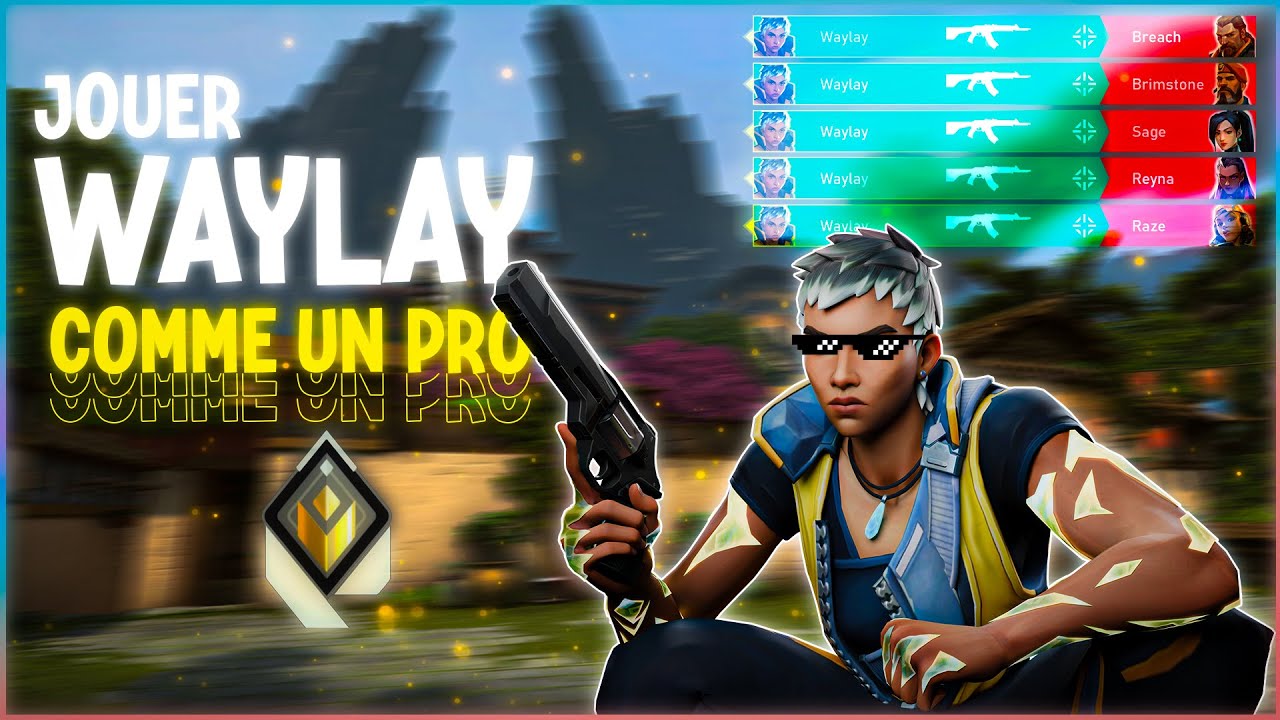 Ma&icirc;trisez Waylay : Guide Ultime pour Jouer comme un Pro