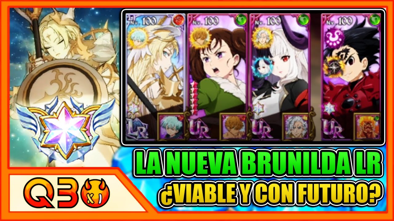 ¡LA BRUNILDA LR ES UN DPS MUY DIVERTIDO! ¿PERO SERÁ VIABLE A LA LARGA? | 7DS: Grand Cross