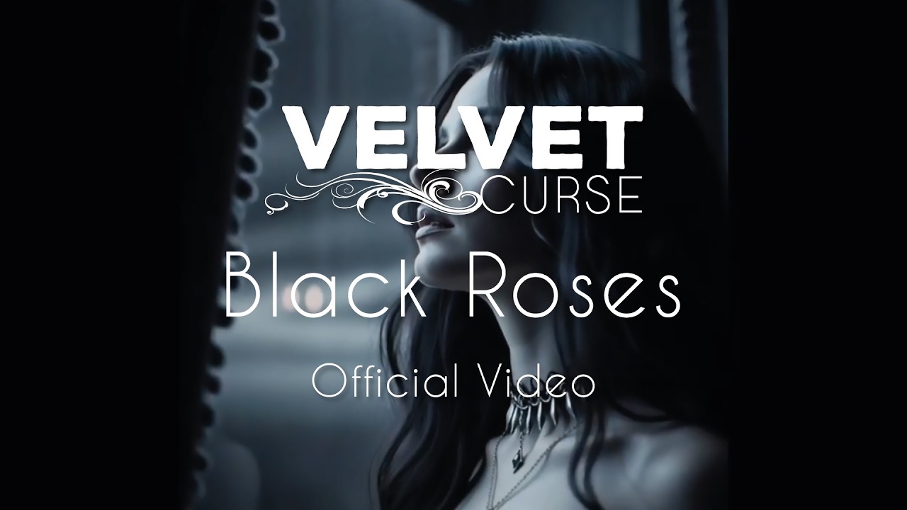 Black Roses - Velvet Curse