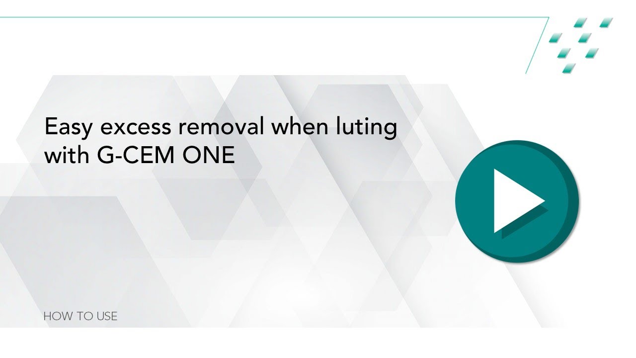 How to easily remove the excess when luting with G-CEM ONE