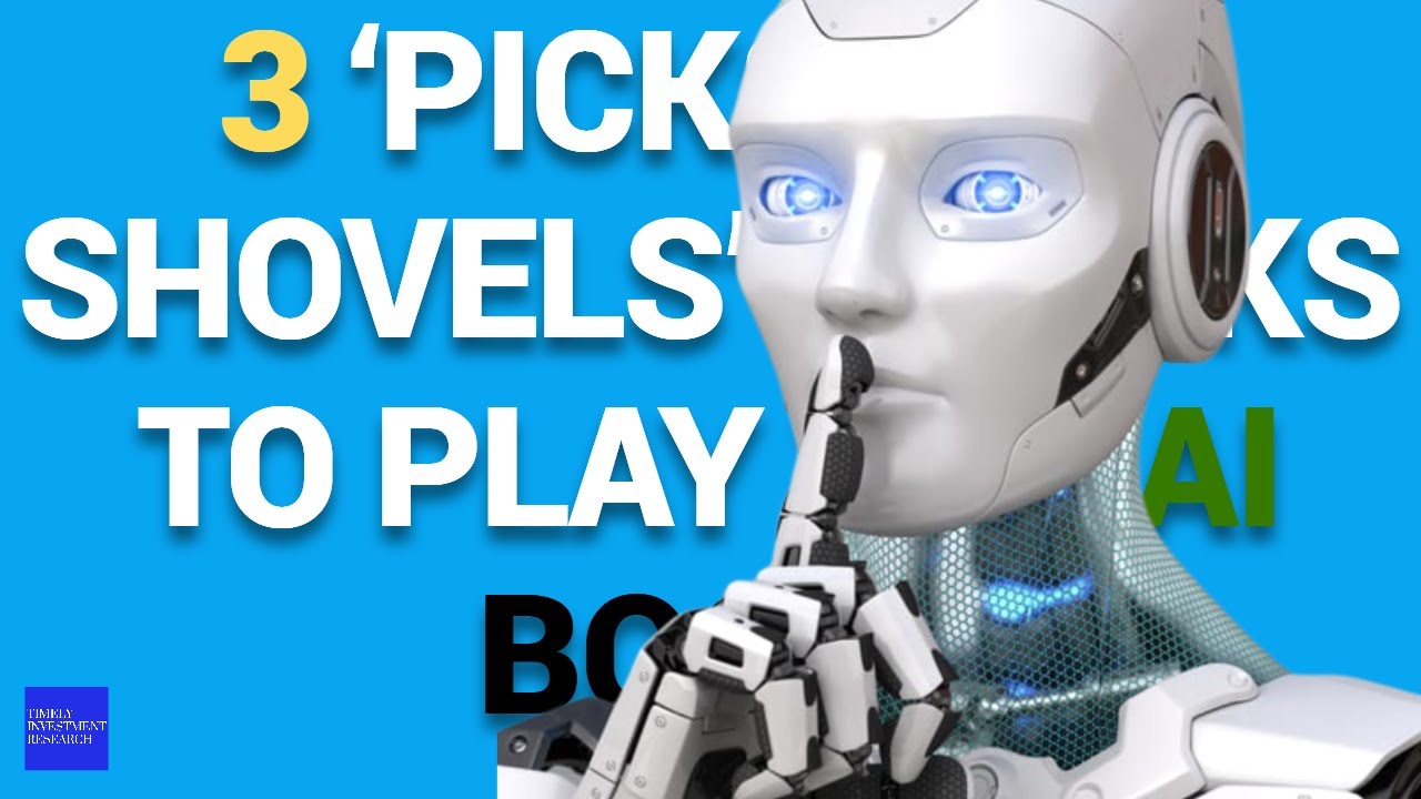 3 &lsquo;Picks and Shovels&rsquo; Stocks to Play the AI Boom