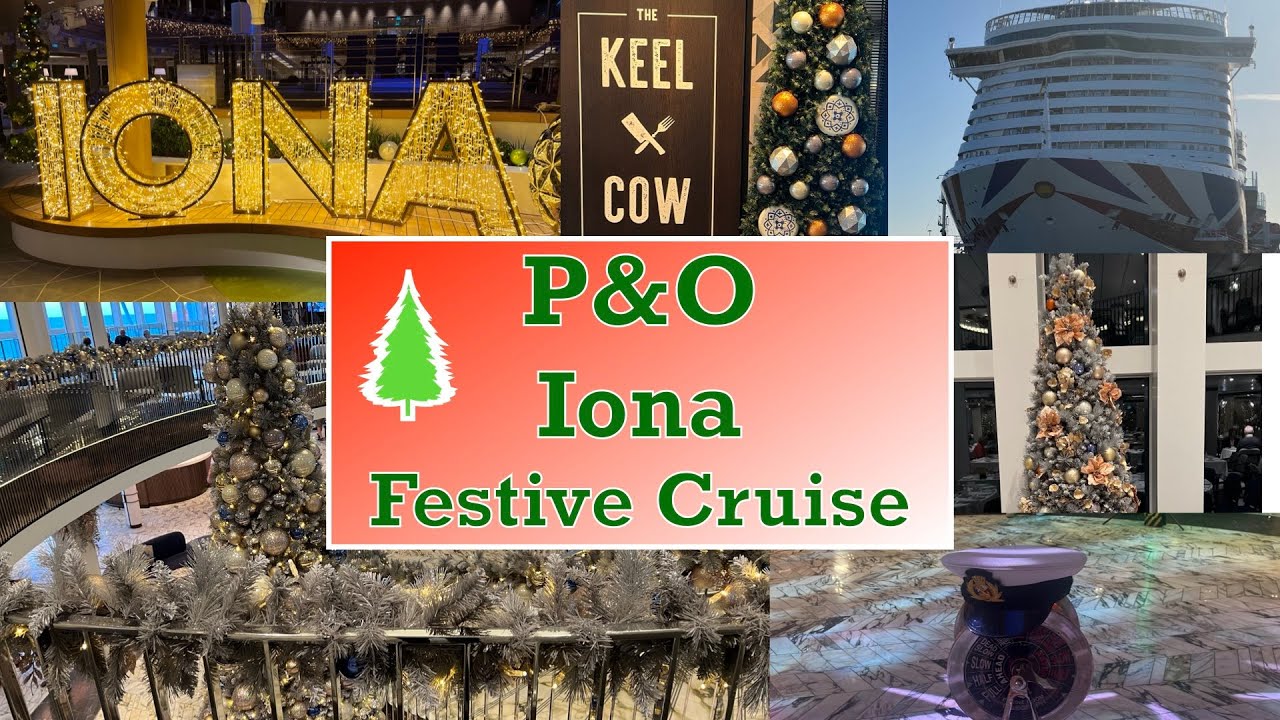 P&O Iona Festive Cruise November / December 2023