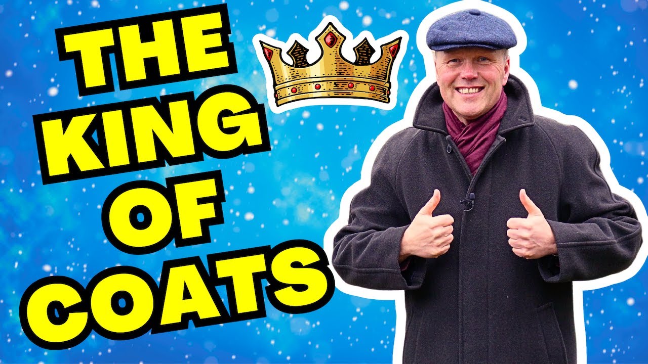THE MIGHTY MENS OVERCOAT · THE KING OF THE COATS