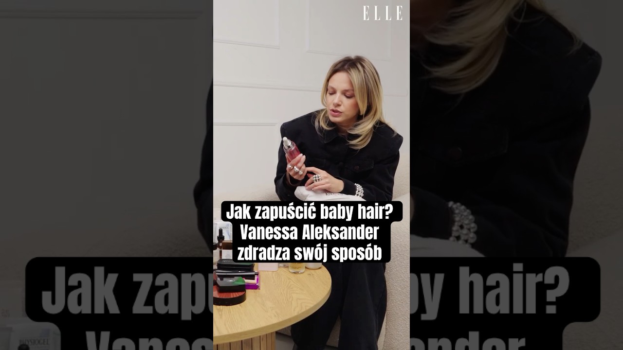 Jak zapuścić baby hair? Vanessa Aleksander zna sprawdzony spos&oacute;b!