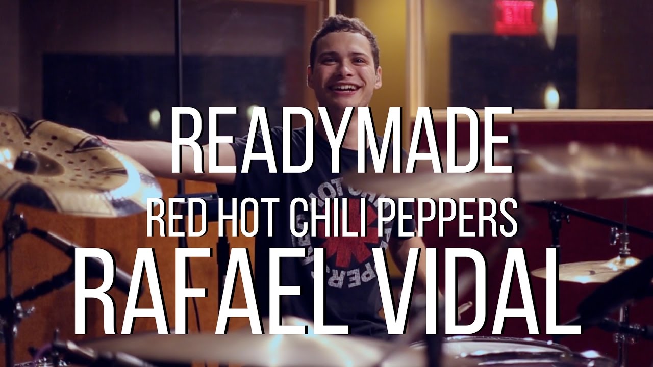 Readymade - Red Hot Chili Peppers - Drum Cover - Rafael Vidal