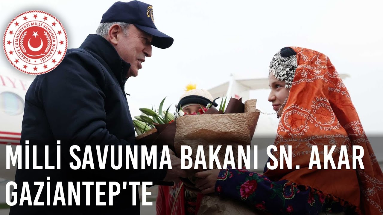 Millî Savunma Bakanı Hulusi Akar, Hatay’ın Ardından Gaziantep’e Geçti