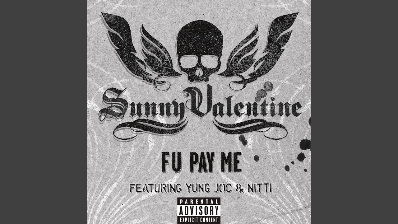 F U Pay Me (Explicit - Main Version)
