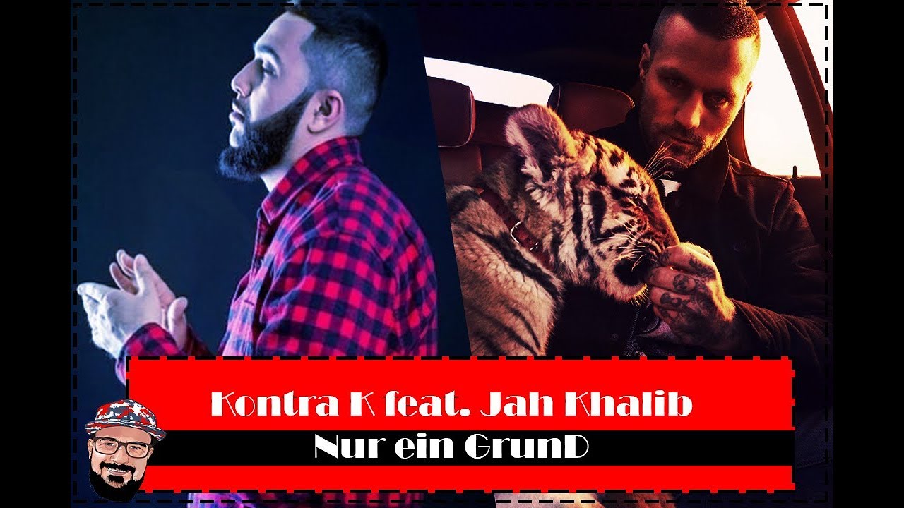 Russischen feater? | Kontra K feat. Jah Khalib - Nur ein Grund