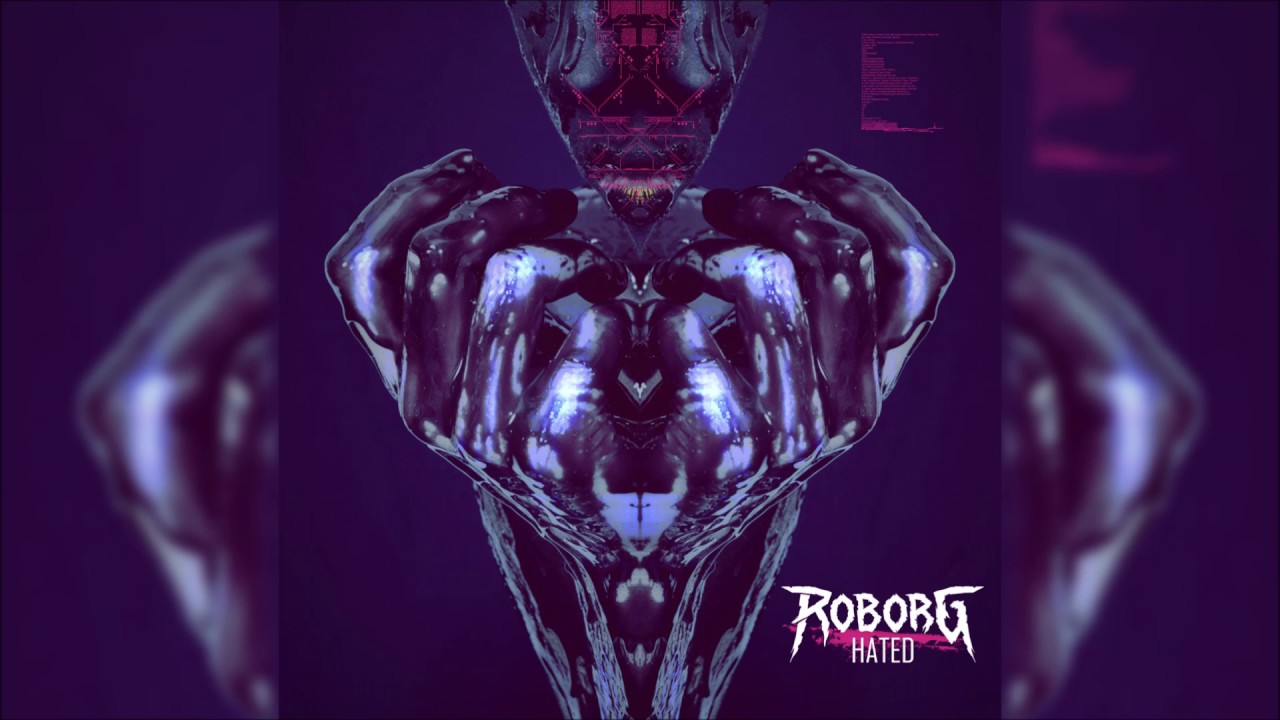 ROBORG - HATED [Single] (2019)