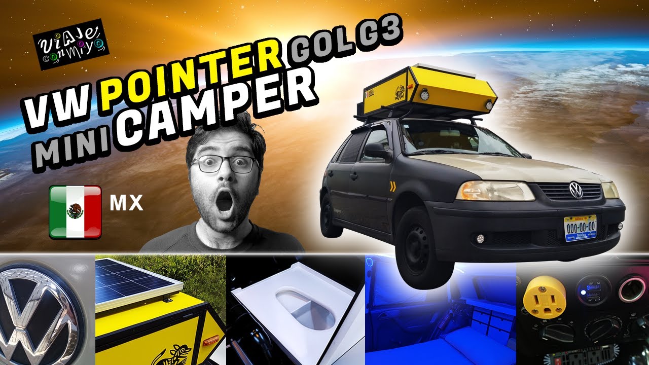 😲 ¡¡WOW!! TOUR MINI CAMPER VW POINTER / GOL VOLKSWAGEN G3 MÉXICO 🚀✨ PURO VIAJE CHINGÓN 💪💀
